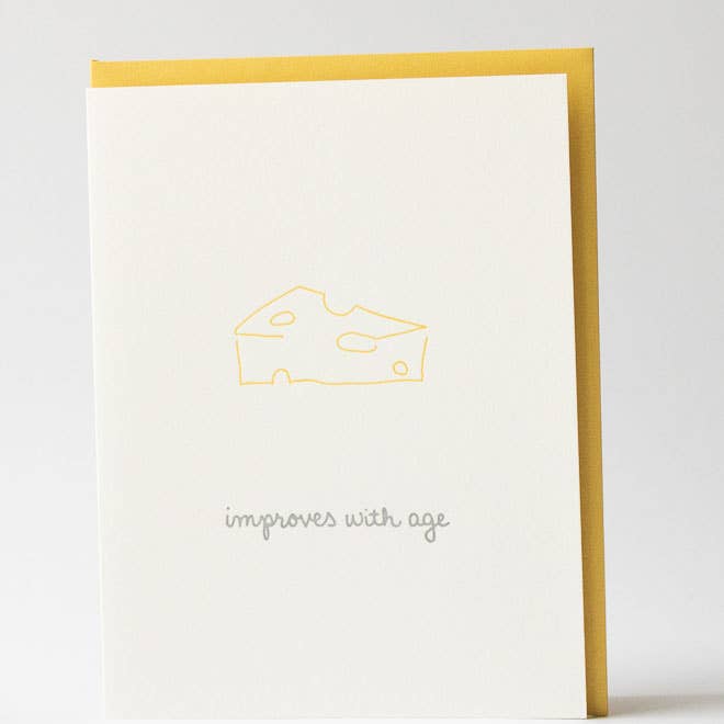 Albertine Press - Improves With Age - Cheese Greeting Card