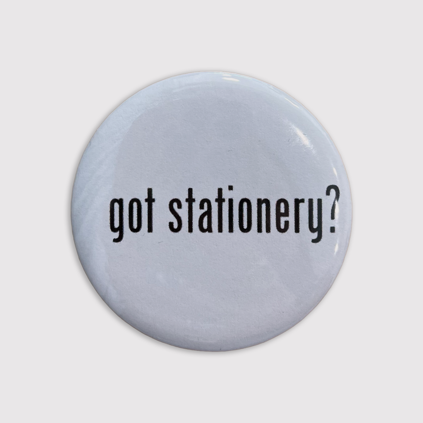 Stationery Store Day - Got stationery? button