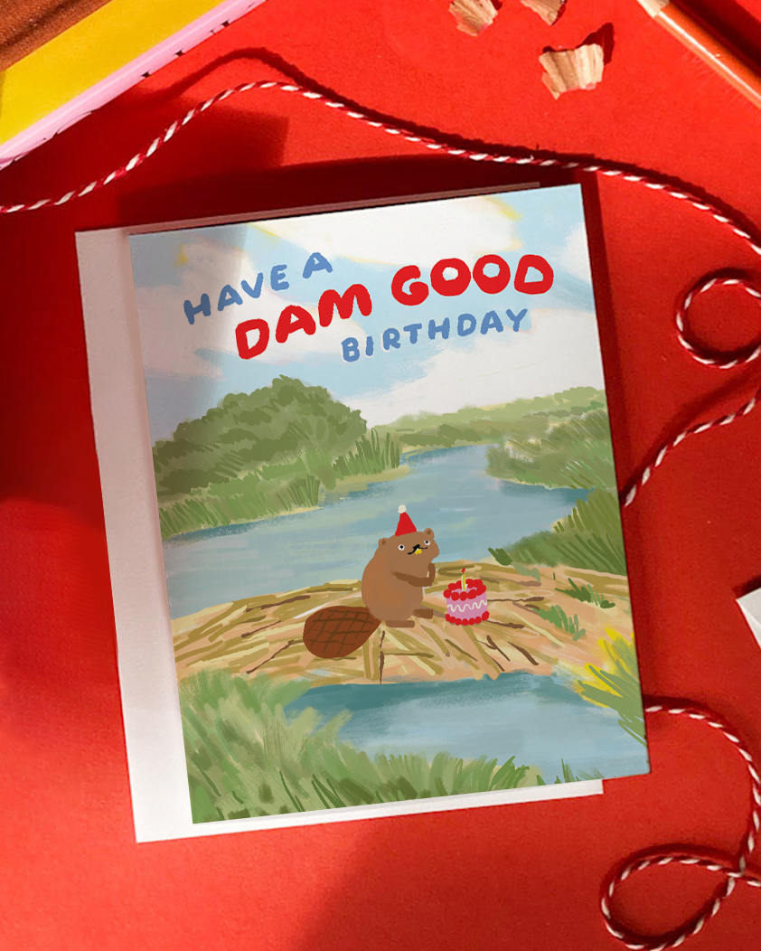 Karen Schipper - Beaver Birthday – Beaver Pun Birthday Card