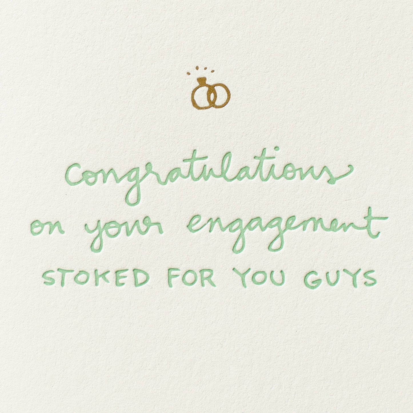 Shorthand Press - Engagement - Stoked For You Guys - Letterpress Greeting Card