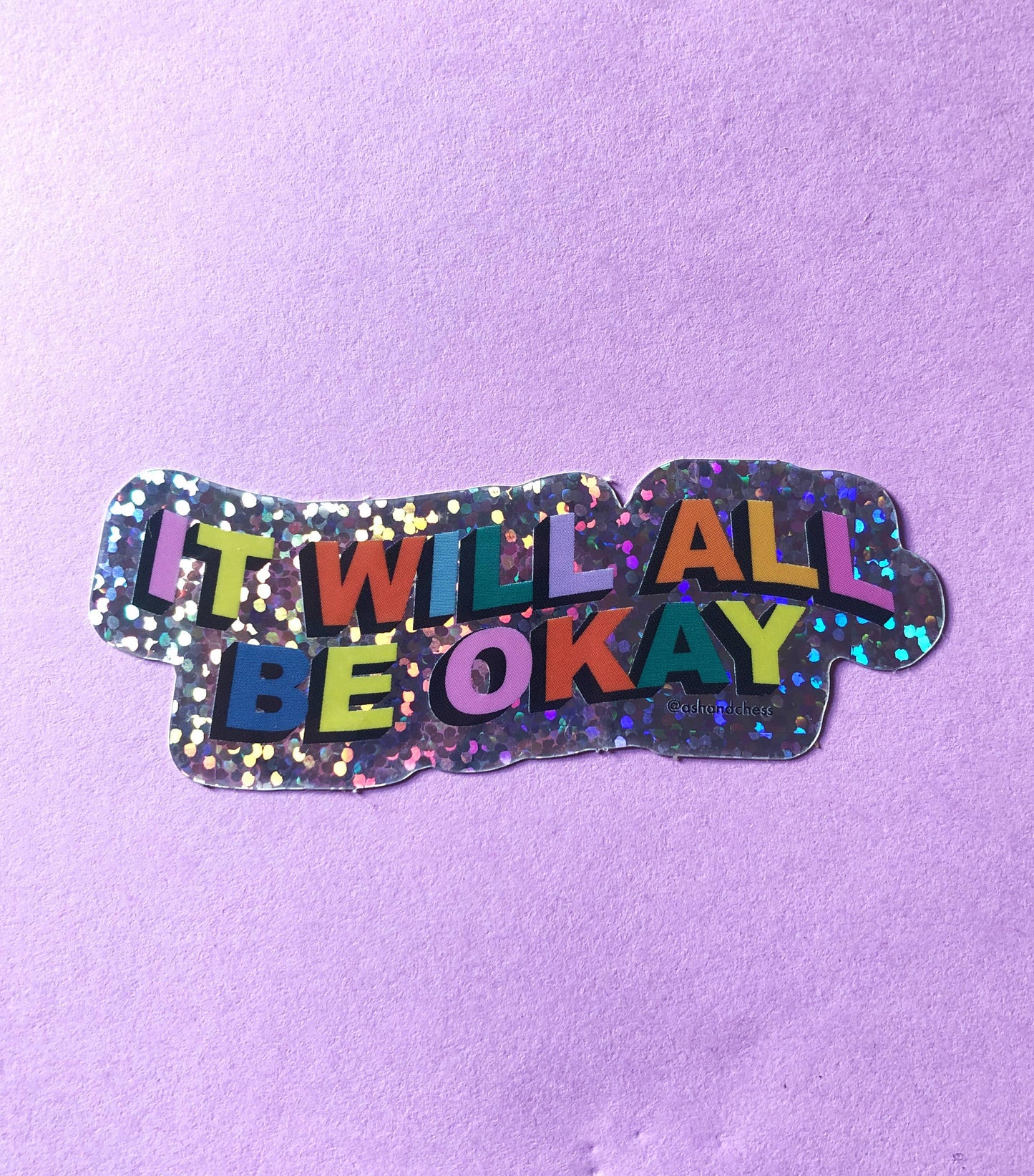 Ash + Chess - Sticker - It Will All Be Okay