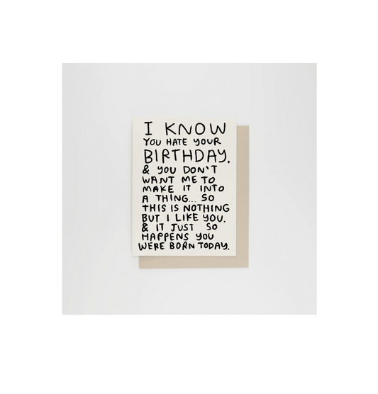 People I've Loved - I Know You Hate Your Birthday