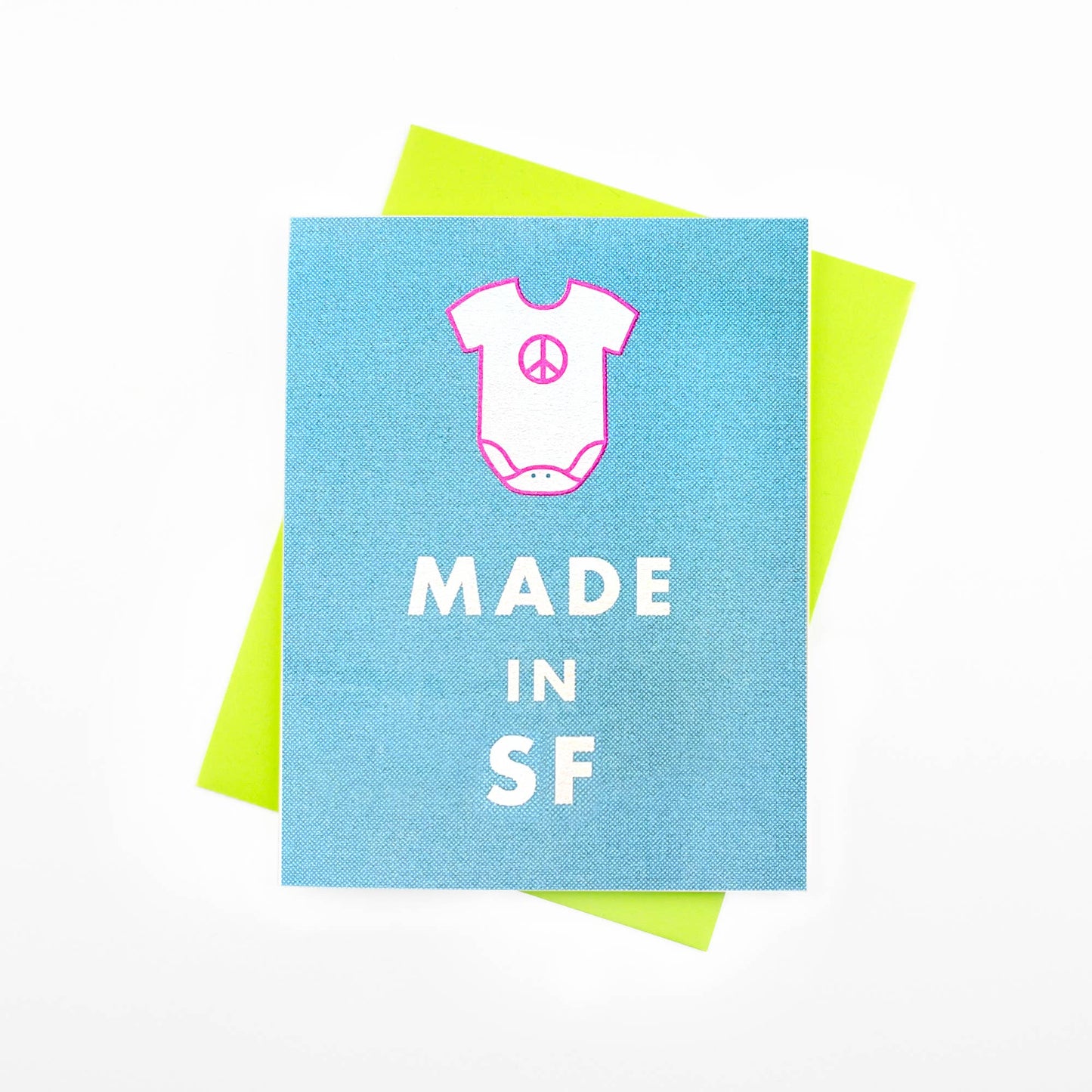 Next Chapter - "Made in SF" - Funny Baby Card