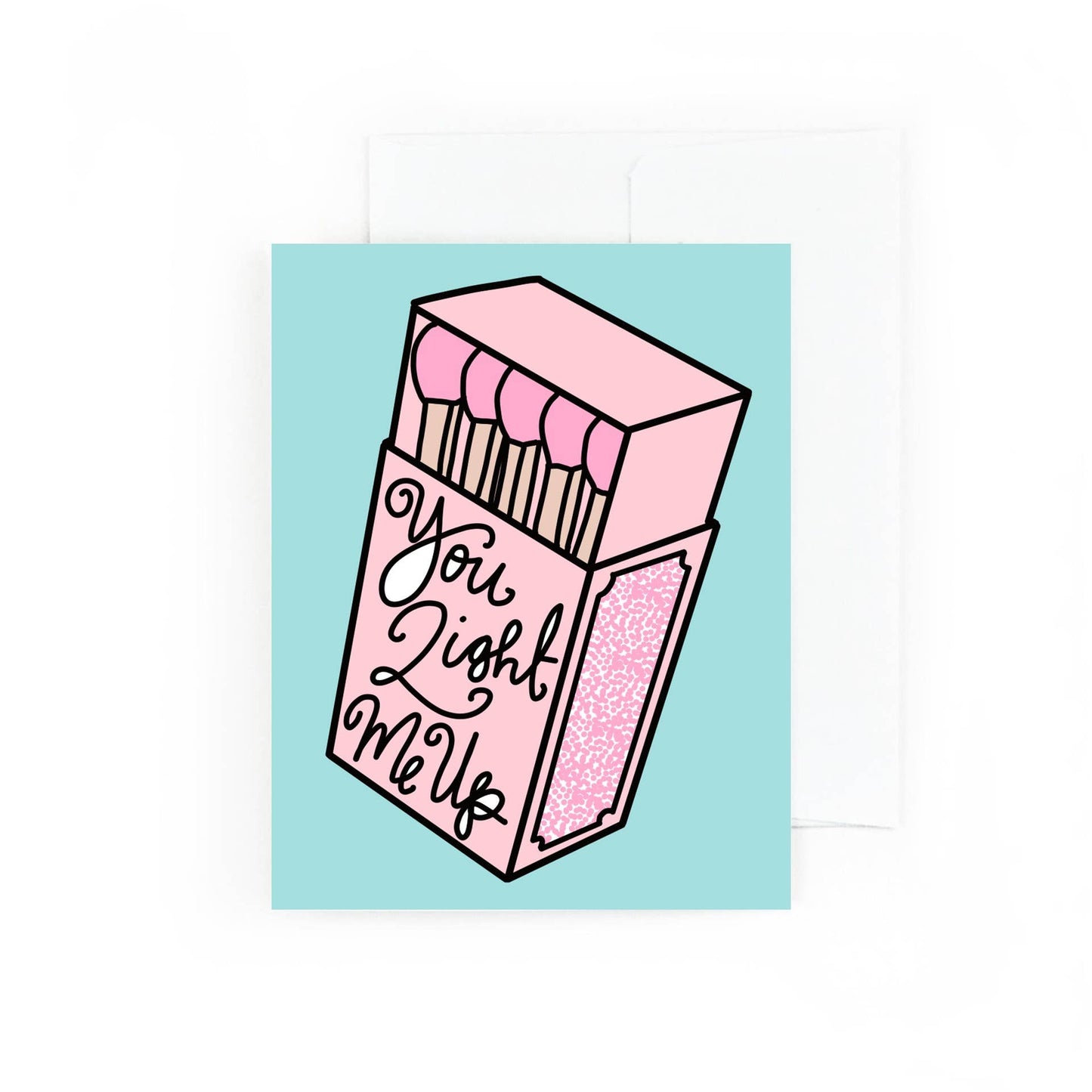 Pretty Peacock Paperie - Women's Empowerment - You Light Me Up