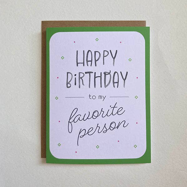 Quietude Studio - Happy Birthday Favorite Person