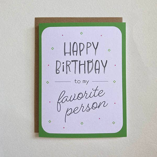 Quietude Studio - Happy Birthday Favorite Person