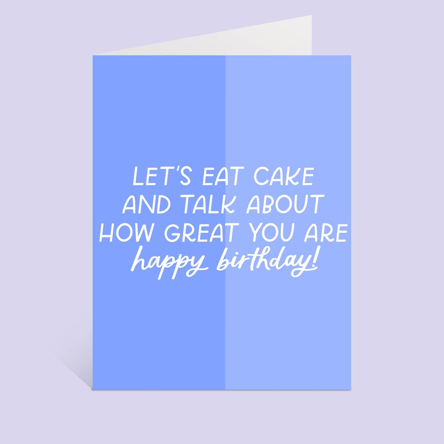 Just Follow Your Art - Let's Eat Cake Happy Birthday Card