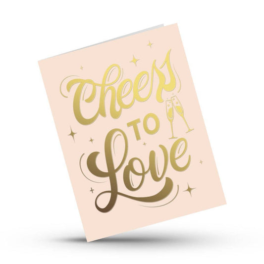 Hustle & Hope - Cheers to Love Gold Foil Wedding and Engagement Card