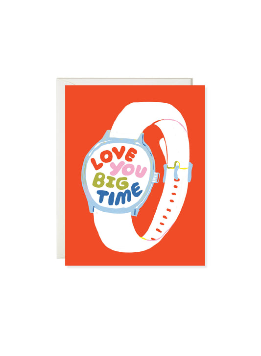 Karen Schipper - Love You Big Time - Colorful Love Card