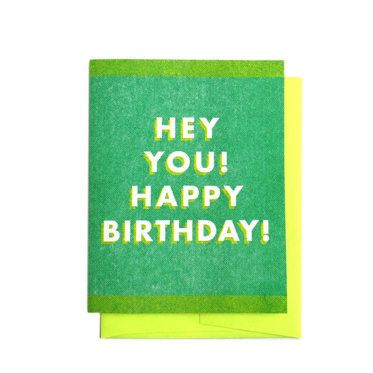 Next Chapter Studio - Hey You! Happy Birthday! - Green Risograph Happy Birthday Card