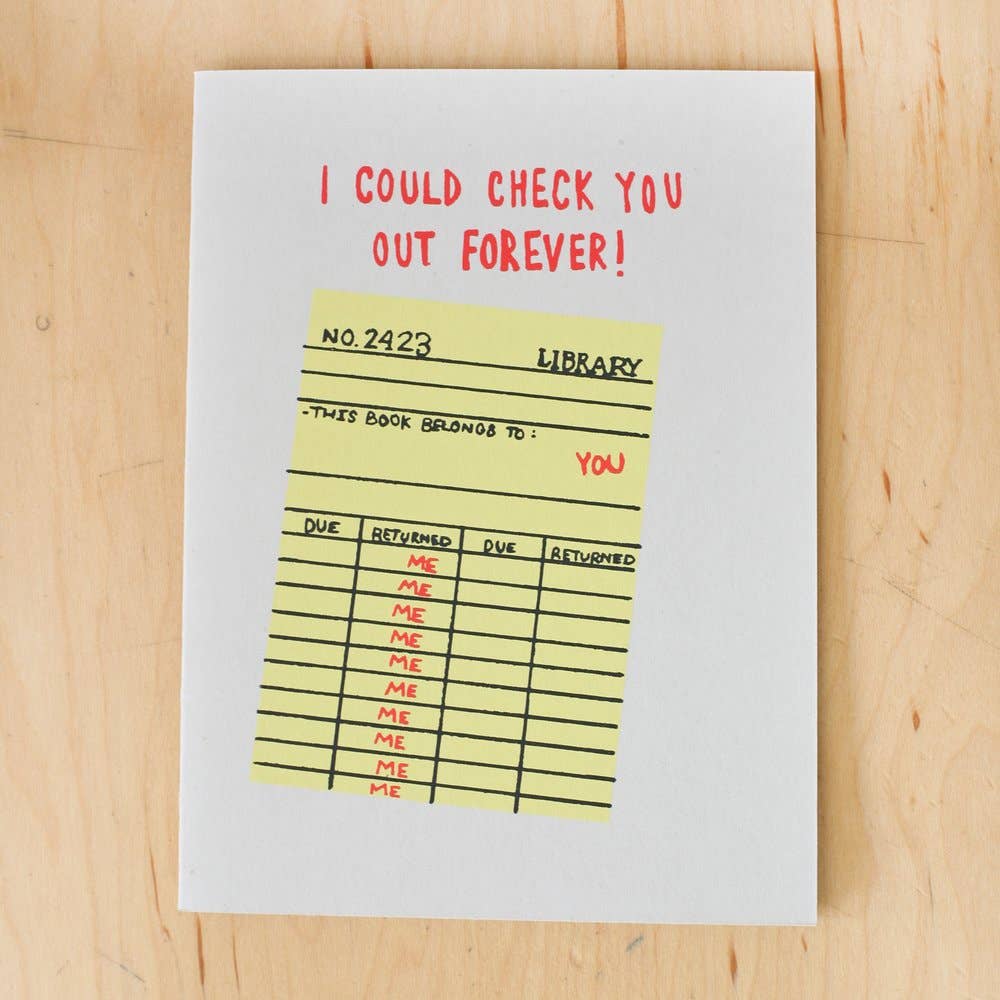Alphabet Studios - I COULD CHECK YOU OUT FOREVER GREETING CARD