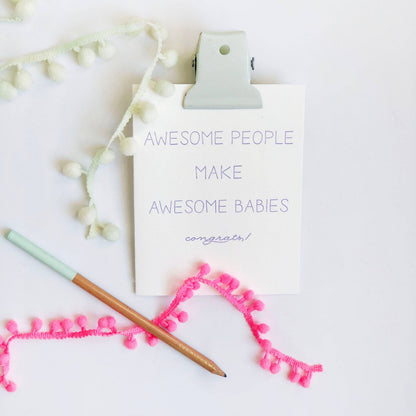 Steel Petal Press - Awesome Babies - Letterpress New Baby Parents Congrats Card