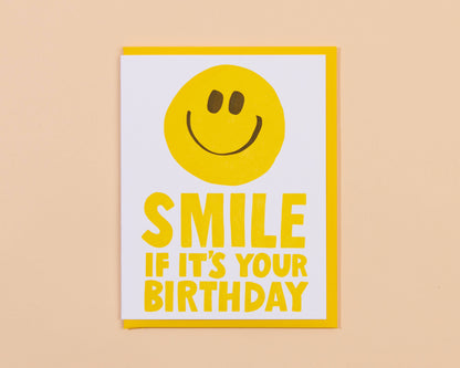 And Here We Are - Smile If It's Your Birthday Letterpress Greeting Card- Made in USA
