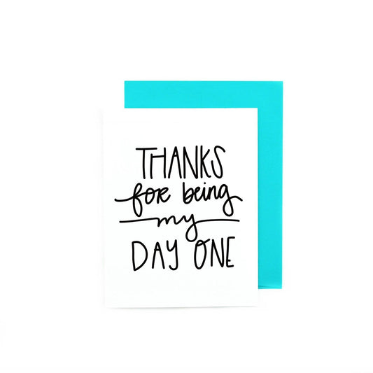 Pretty Peacock Paperie - Women's Empowerment - Thanks for Being My Day One Friendship Greeting Card