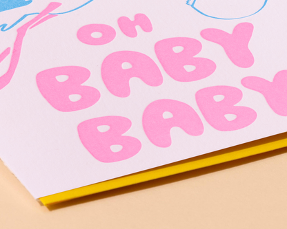 And Here We Are - Letterpress New Baby Card—Oh Baby Baby (Stork, Colorful)