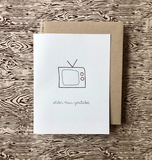 Albertine Press - Older Than Youtube Greeting Card