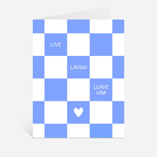 Just Follow Your Art - Leave Him Greeting Card | Funny Friendship Card, Live Laugh