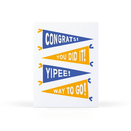 Sweet Bippy Press - Pennants Graduation and Congratulations Greeting Card
