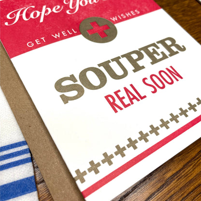 a. favorite design - Hope you feel souper real soon