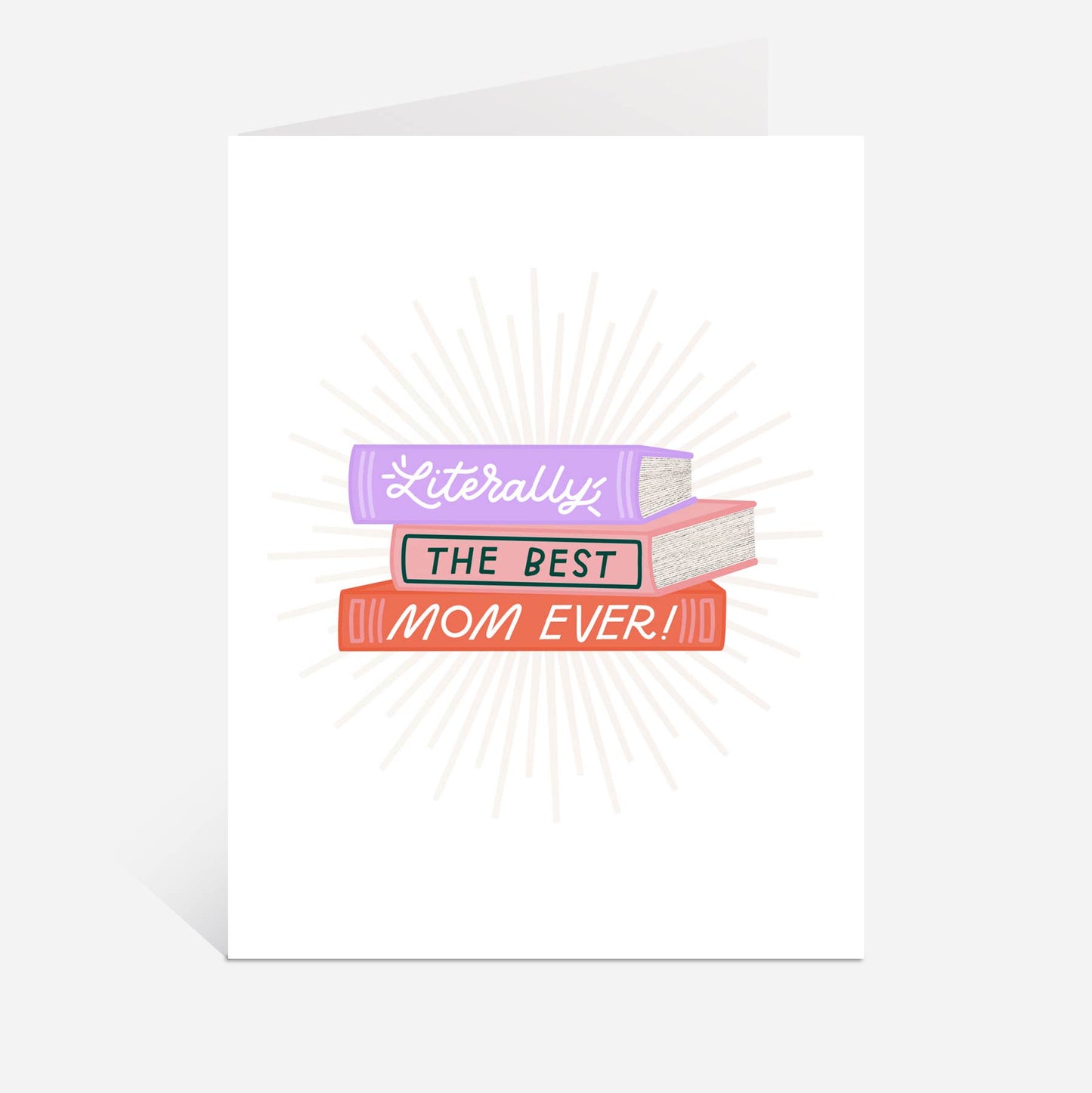 Just Follow Your Art - Literally The Best Mom Card | Mother's Day, Book Lover Cards