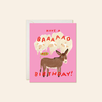Karen Schipper - Baaad Ass Birthday – Funny and Snarky Donkey Birthday Card