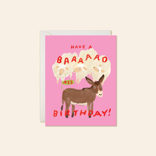 Karen Schipper - Baaad Ass Birthday – Funny and Snarky Donkey Birthday Card