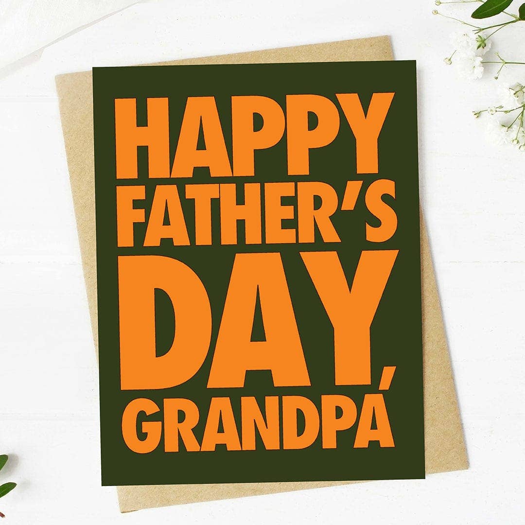 Big Moods - Happy Father's Day, Grandpa Greeting Card