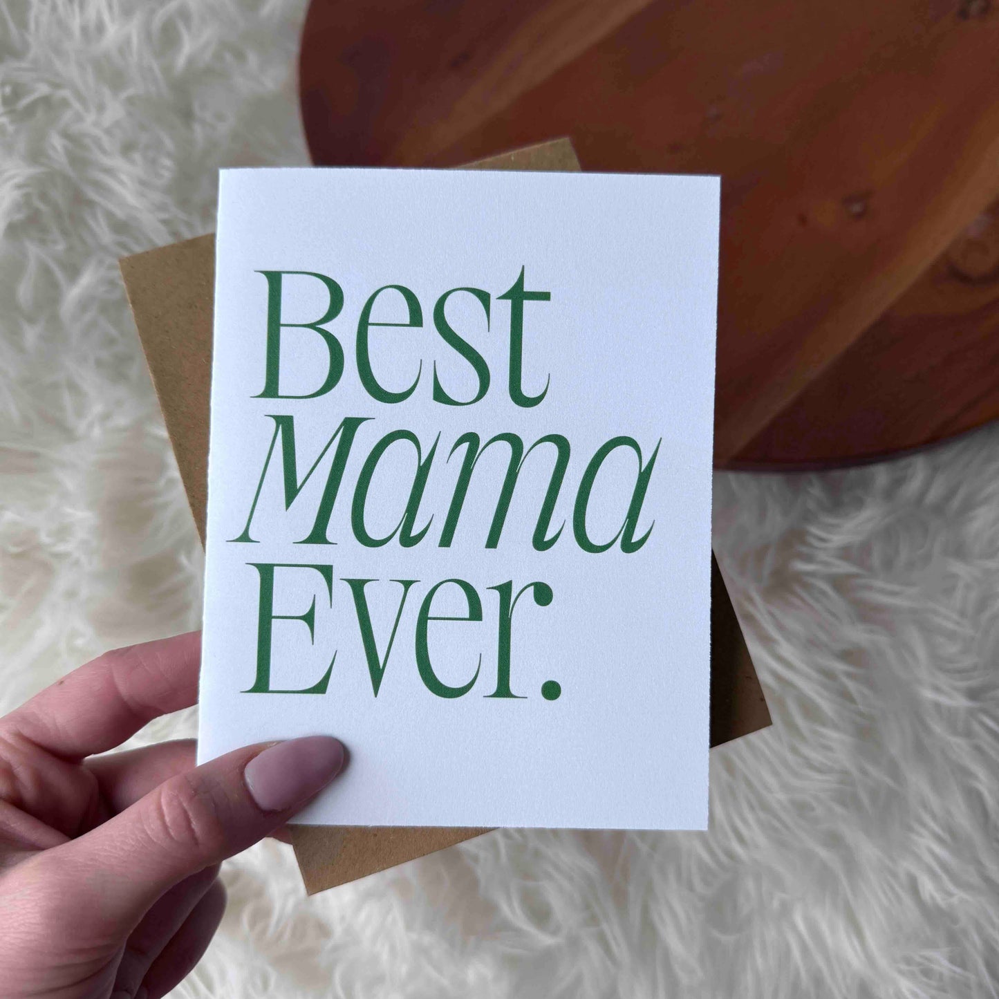 Big Moods - Best Mama Ever Greeting Card