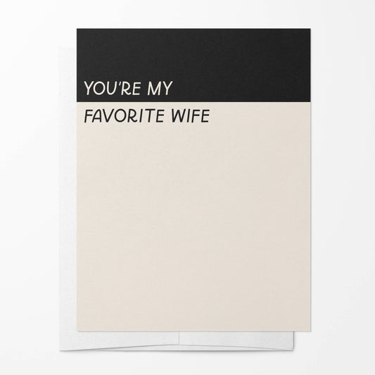 Just Follow Your Art - You're My Favorite Wife Card | Funny Marriage Cards