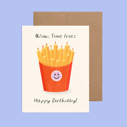 Ana Peake - Time Fries Birthday Greeting Card