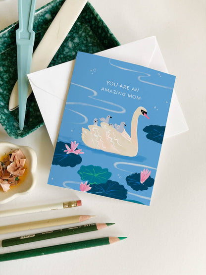 Karen Schipper - Swan Mom - Sweet Mom Appreciation Card