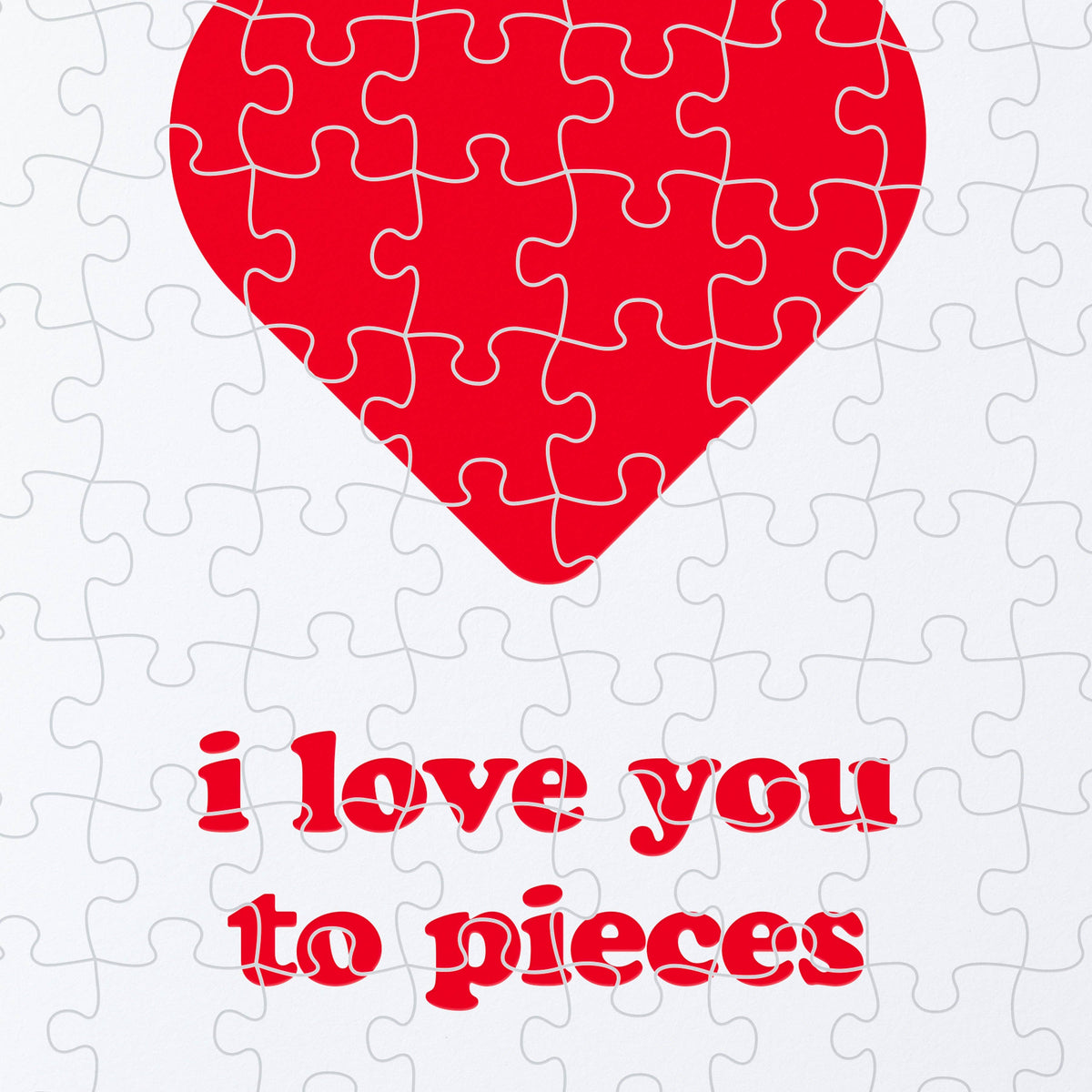 Sweet Bippy Press - I Love You to Pieces Card