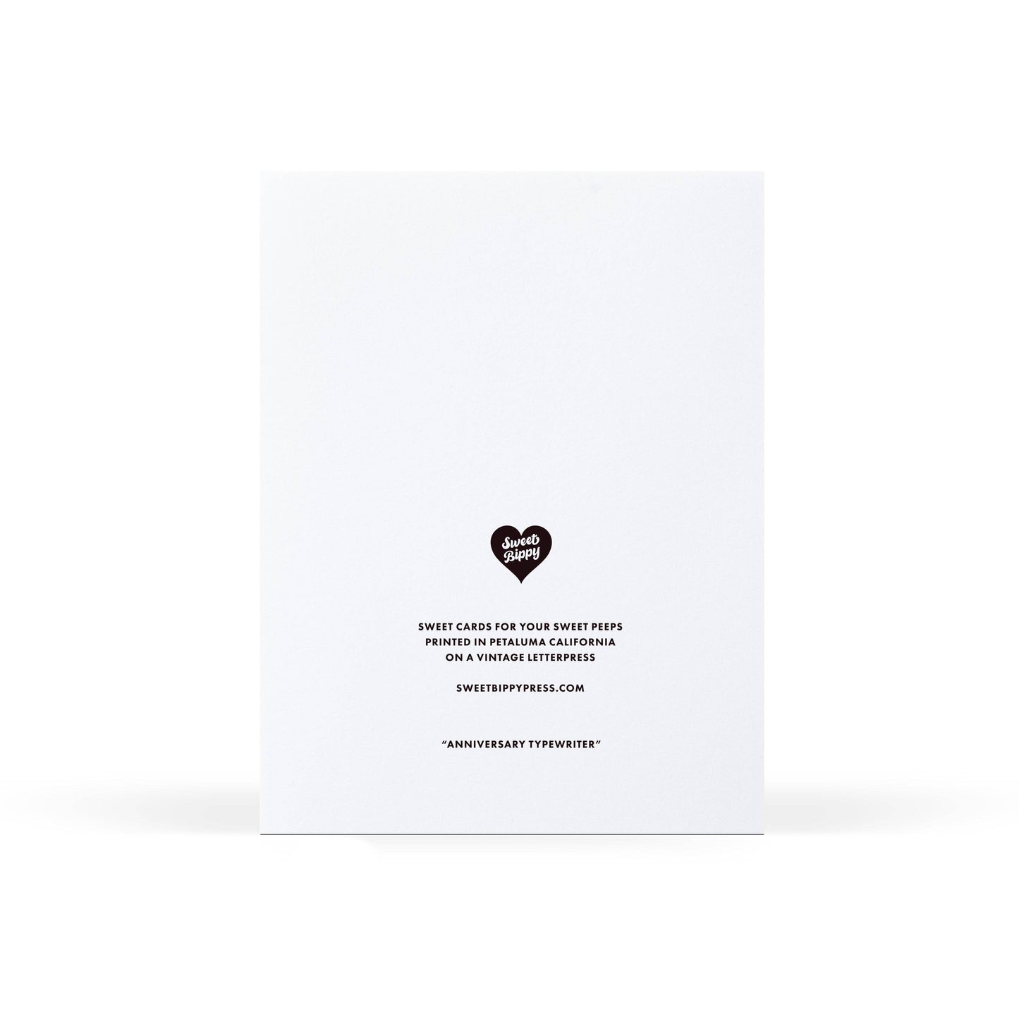 Sweet Bippy Press - Anniversary Typewriter Greeting Card