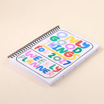 People I've Loved - Only Good Things Weekly Planner for 2027