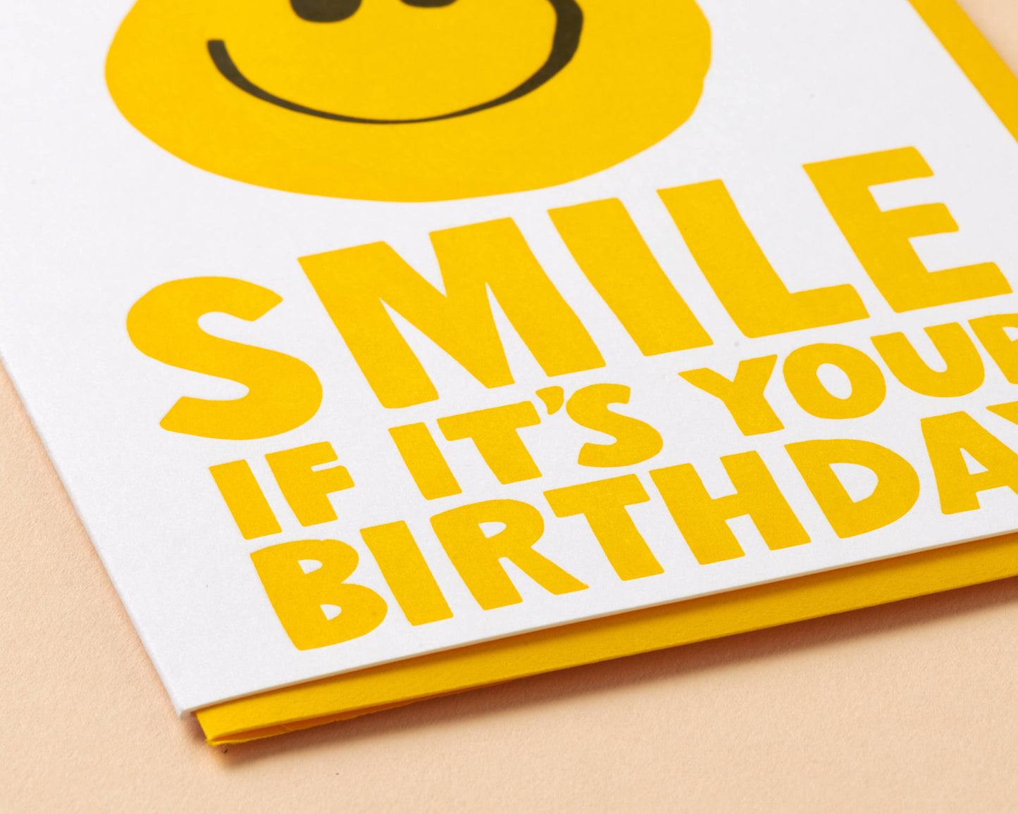 And Here We Are - Smile If It's Your Birthday Letterpress Greeting Card- Made in USA