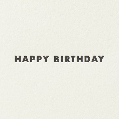Shorthand Press - Futura Birthday - Letterpress Greeting Card