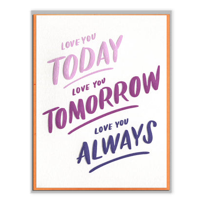 INK MEETS PAPER - Today, Tomorrow, Always - single love card
