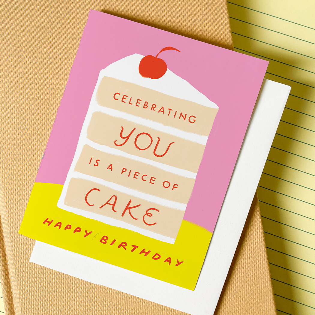 Karen Schipper - Piece of Cake - Food Pun Birthday Card