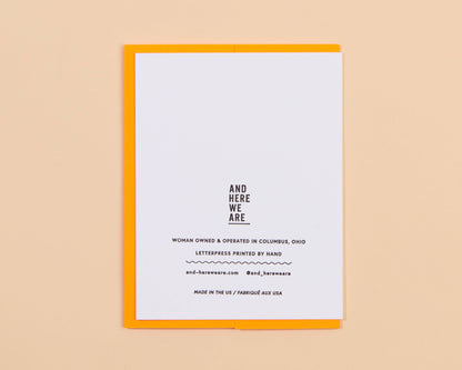 And Here We Are - Your Future is Bright Graduation Letterpress Greeting Card- Made in USA