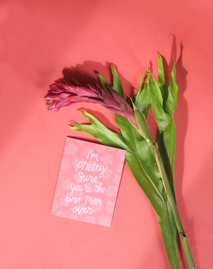 Pineapple Sundays Design Studio - Best Mom Ever Greeting Card