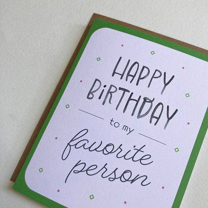 Quietude Studio - Happy Birthday Favorite Person