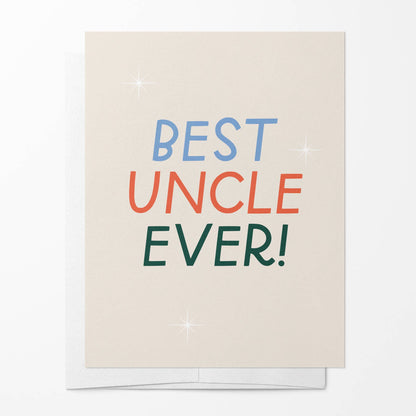 Just Follow Your Art - Best Uncle Ever Card | Family Cards, Fun Uncle, Gift For Him