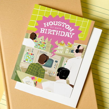 Karen Schipper - Houston, We Have a Birthday Card - Funny Space Birthday Card
