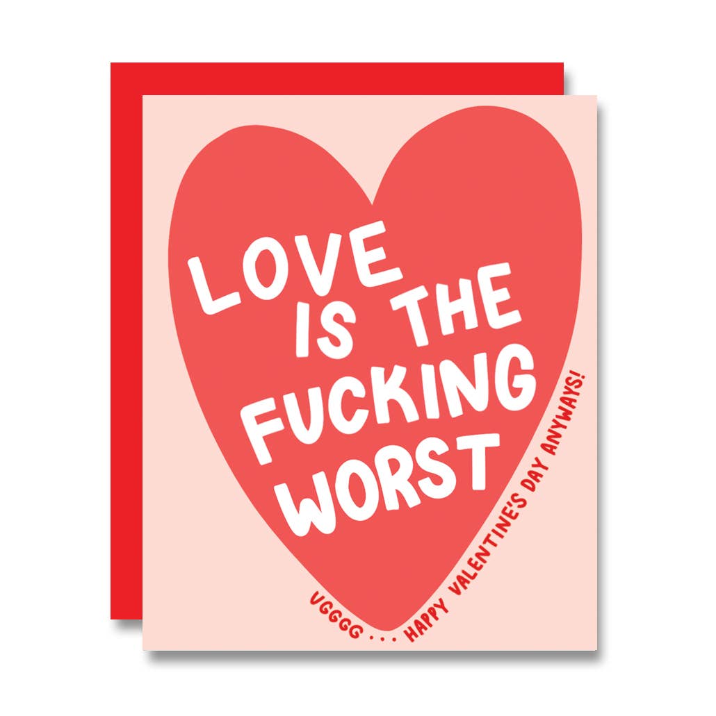 PapaLlama -  Love is the F-ing WORST, Valentine's Day