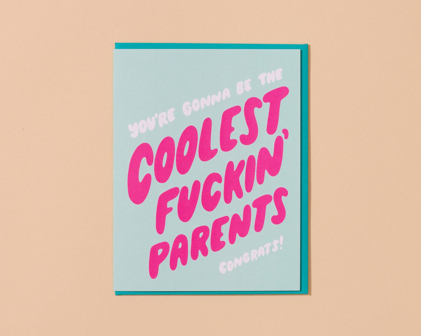 And Here We Are - Baby Shower Card—Your Gal Kiwi—Coolest Fuckin' Parents