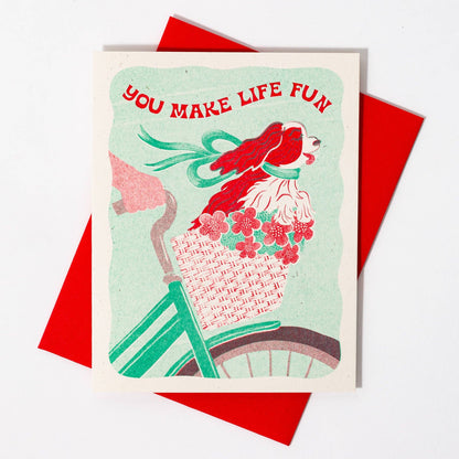 Bromstad Printing Co. - You Make Life Fun Dog - Risograph Greeting Card