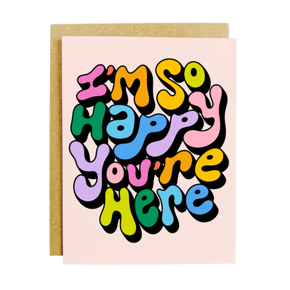 KANDS.CO - Happy You're Here Card