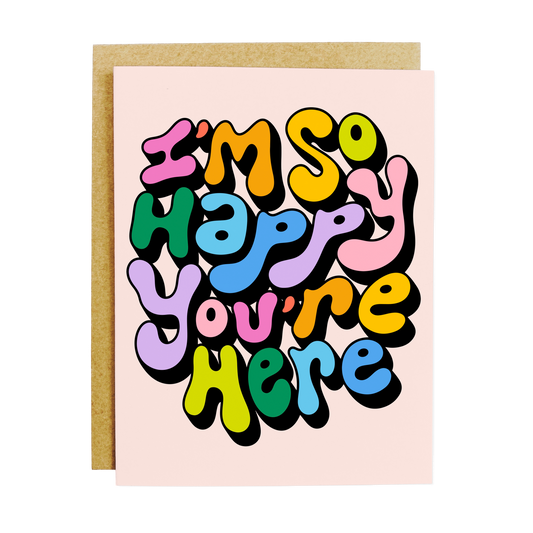 KANDS.CO - Happy You're Here Card