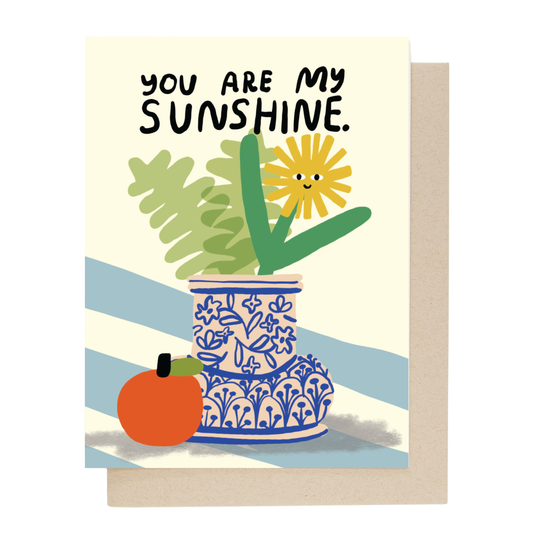 People I've Loved - You Are My Sunshine Card
