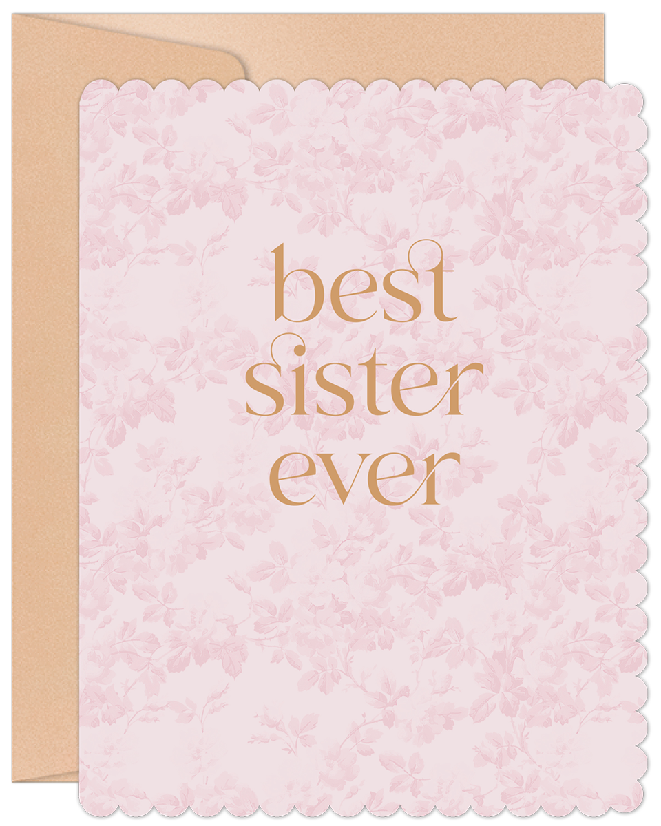 Willow & Ivy Press - Best Sister Ever Pastel Pink Floral  Birthday Card
